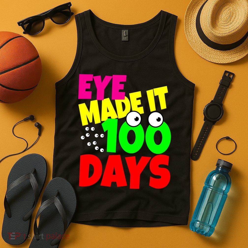 Eye Made It 100 Days Of school Tank Top