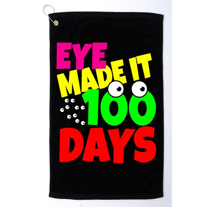 Eye Made It 100 Days Of school Golf Towel