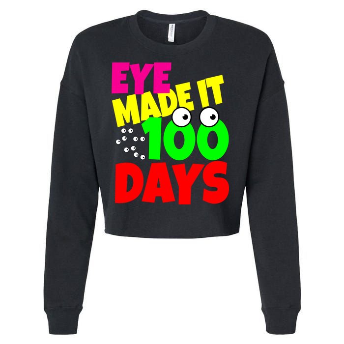 Eye Made It 100 Days Of school Cropped Pullover Crew