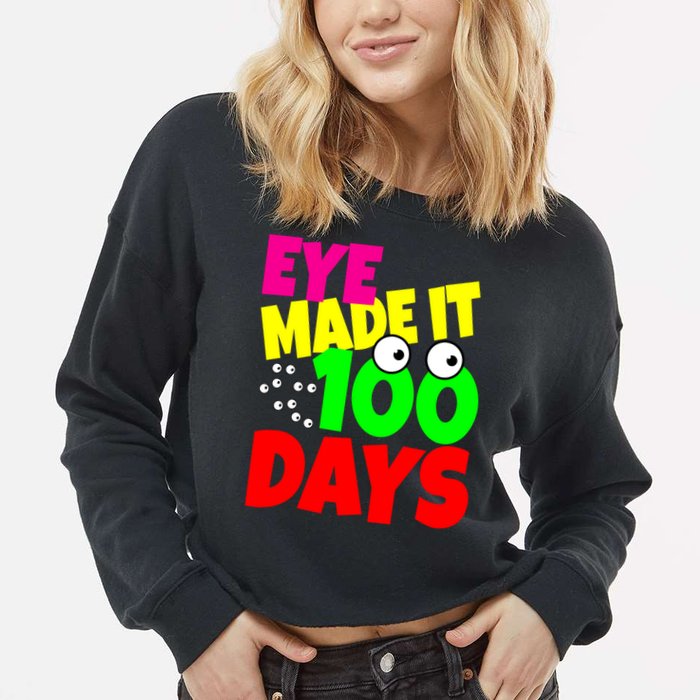 Eye Made It 100 Days Of school Cropped Pullover Crew
