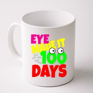 Eye Made It 100 Days Of school Coffee Mug