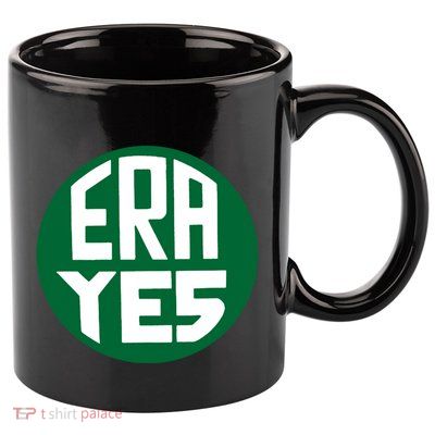 Era Yes Equal Rights Adt Gift Vintage Feminist Gift 11oz C Handle Ceramic Mug