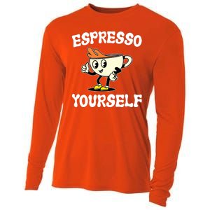 Espresso Yourself Funny Coffee Lover Cooling Performance Long Sleeve Crew