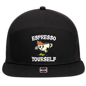 Espresso Yourself Funny Coffee Lover 7 Panel Mesh Trucker Snapback Hat