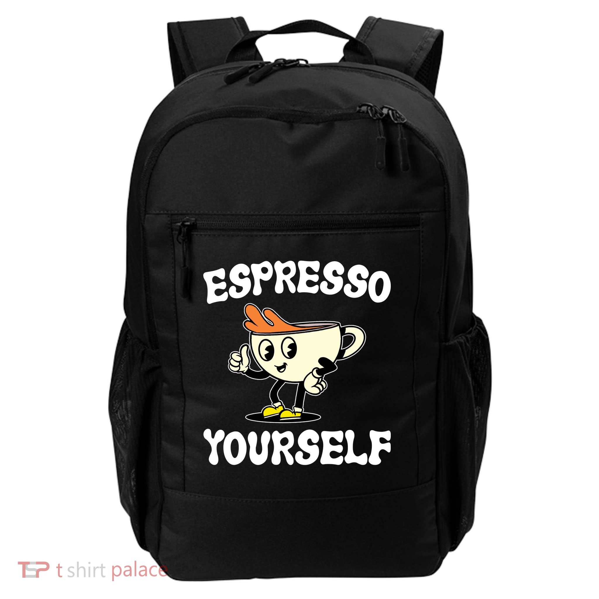 Espresso Yourself Funny Coffee Lover Daily Commute Backpack