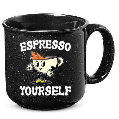 Espresso Yourself Funny Coffee Lover 15oz Campfire Ceramic Mug
