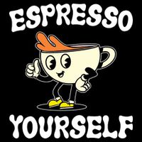 Espresso Yourself Funny Coffee Lover Drawstring Bag
