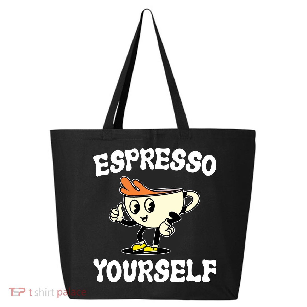Espresso Yourself Funny Coffee Lover 25L Jumbo Tote