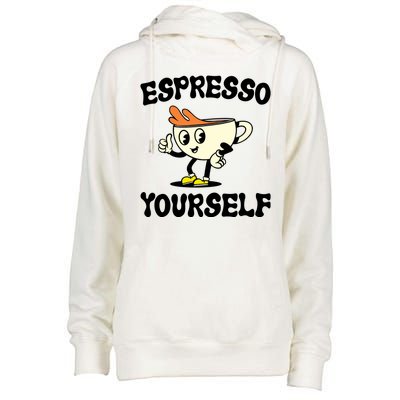 Espresso Yourself Funny Coffee Lover Womens Funnel Neck Pullover Hood