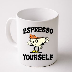 Espresso Yourself Funny Coffee Lover Coffee Mug