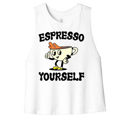 Espresso Yourself Funny Coffee Lover Women's Racerback Cropped Tank