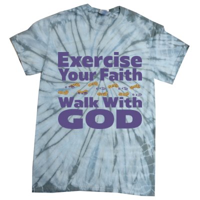 Exercise Your Faith Walk With God Christian Tie-Dye T-Shirt