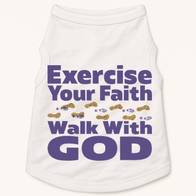 Exercise Your Faith Walk With God Christian Doggie Tank