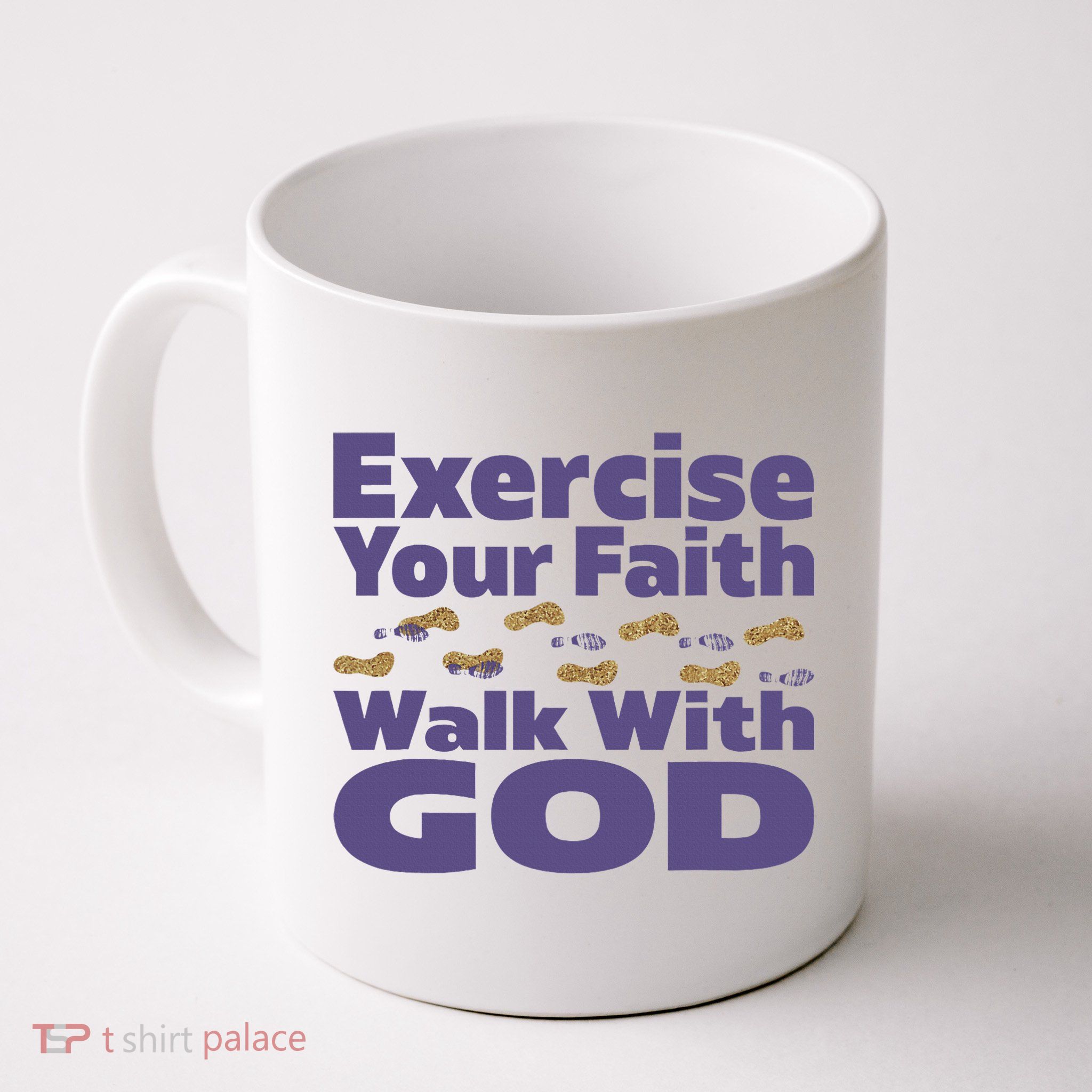 Exercise Your Faith Walk With God Christian Mug