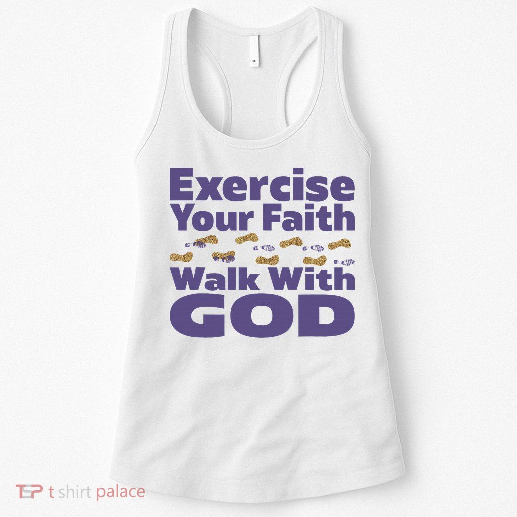 Exercise Your Faith Walk With God Christian Womens Tank Top