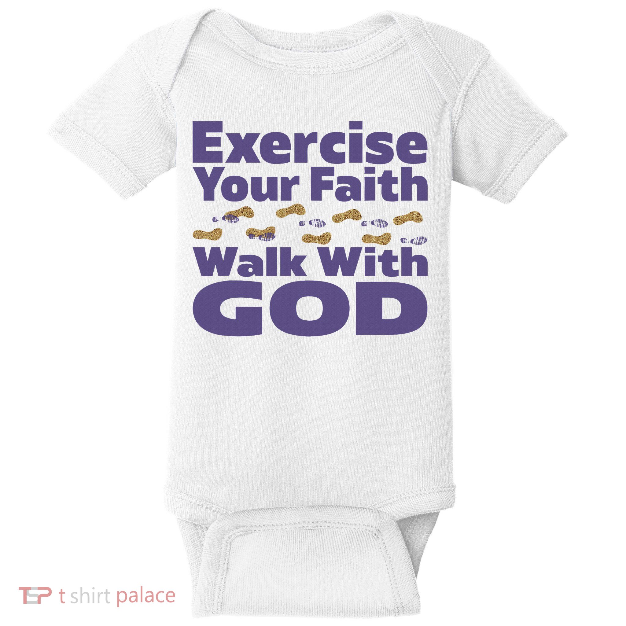 Exercise Your Faith Walk With God Christian Baby Bodysuit