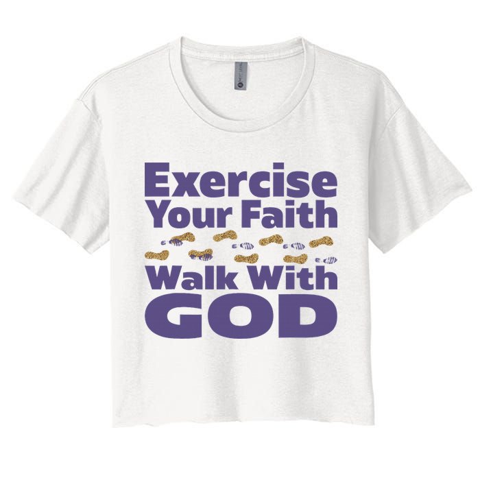 Exercise Your Faith Walk With God Christian Crop Top