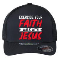 Exercise Your Faith Walk With Jesus Christian Religious Flexfit Unipanel Trucker Cap