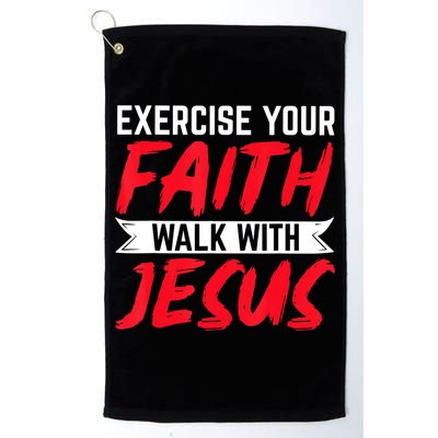 Exercise Your Faith Walk With Jesus Christian Religious Golf Towel