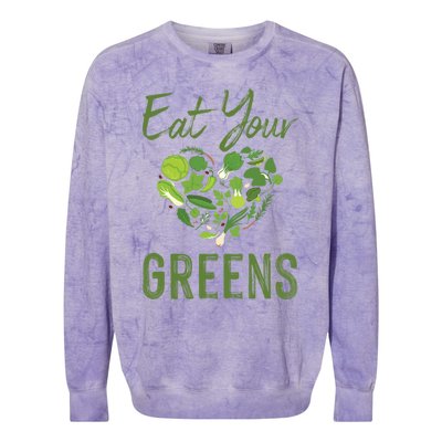 Eat Your Greens Gift Beautiful Vegan Tees Cool Gift Colorblast Crewneck Sweatshirt