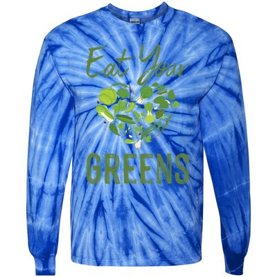 Eat Your Greens Gift Beautiful Vegan Tees Cool Gift Tie-Dye Long Sleeve Shirt