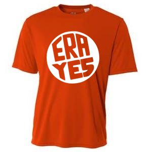 Era Yes Gift Retro Equal Rights Adt Funny Gift Cooling Performance Crew T-Shirt