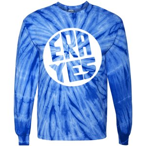 Era Yes Gift Retro Equal Rights Adt Funny Gift Tie-Dye Long Sleeve Shirt