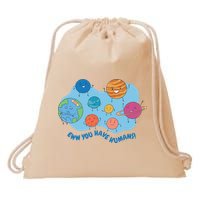 Ew You Have Humans Funny Earth Planet Drawstring Bag
