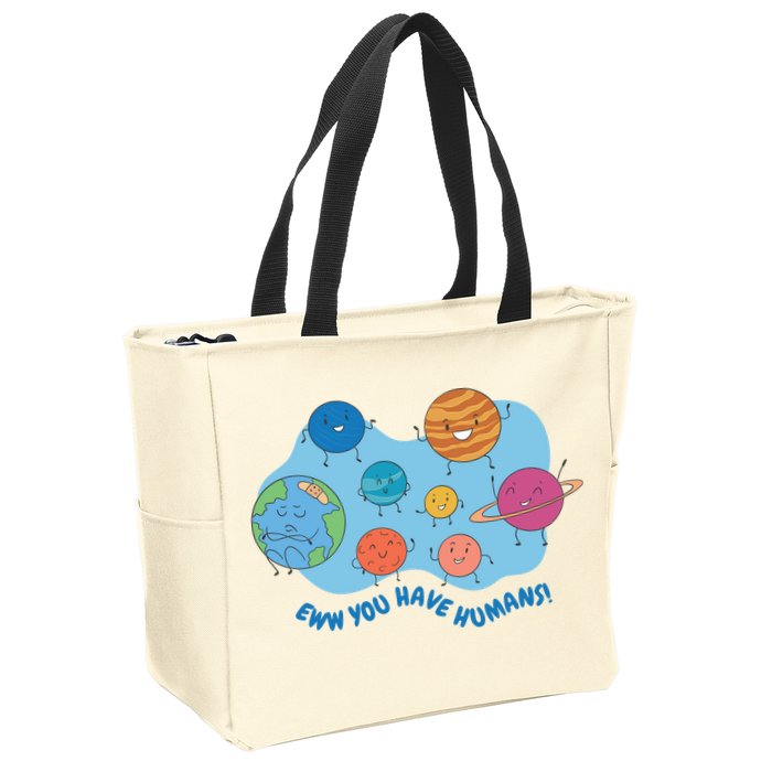Ew You Have Humans Funny Earth Planet Zip Tote Bag