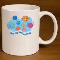 Ew You Have Humans Funny Earth Planet 11oz C Handle Ceramic Mug