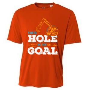 Excavator Your Hole Is My Goal Gift Cooling Performance Crew T-Shirt