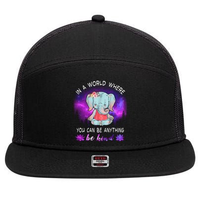 Elephant Yoga In A World Where You Can Be Anything Be Kind Meaningful Gift 7 Panel Mesh Trucker Snapback Hat