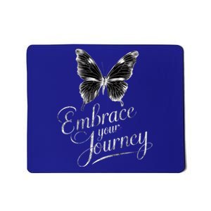 Embrace Your Journey Tal Health Awareness Month Cute Gift Mousepad