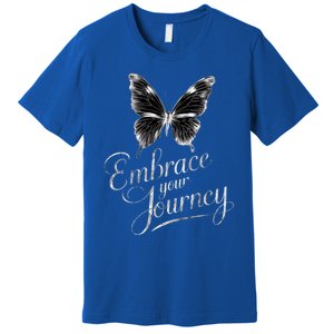 Embrace Your Journey Tal Health Awareness Month Cute Gift Premium T-Shirt