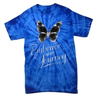 Embrace Your Journey Tal Health Awareness Month Cute Gift Tie-Dye T-Shirt