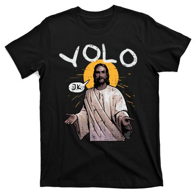 Easter Yolo Jk Jesus Funny Religious Christian T-Shirt