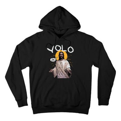 Easter Yolo Jk Jesus Funny Religious Christian Tall Hoodie