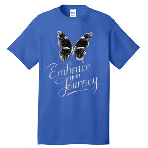 Embrace Your Journey Tal Health Awareness Month Gift Tall T-Shirt