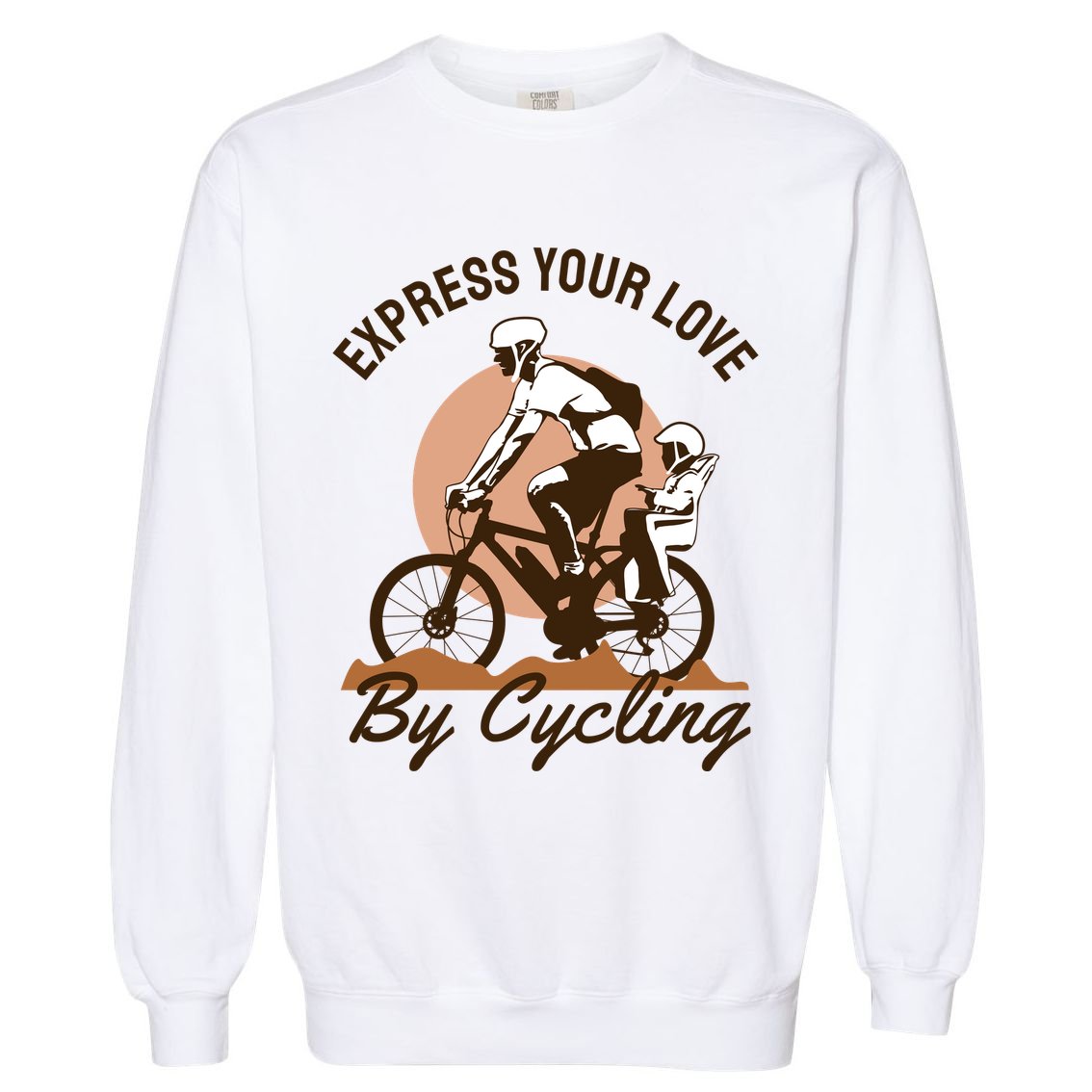 Express Your Love By Cycling Garment-Dyed Sweatshirt