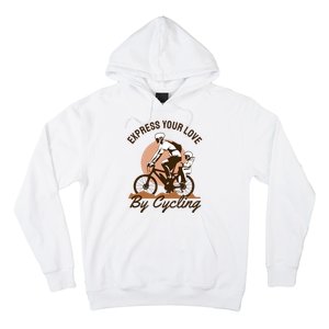 Express Your Love By Cycling Hoodie