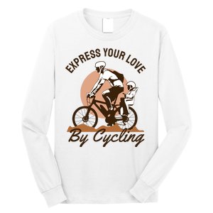 Express Your Love By Cycling Long Sleeve Shirt