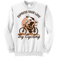 Express Your Love By Cycling Sweatshirt