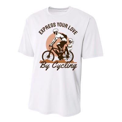 Express Your Love By Cycling Performance Sprint T-Shirt