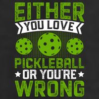 Either You Love Pickleball Gift For Pickleball Player 11oz C Handle Ceramic Mug