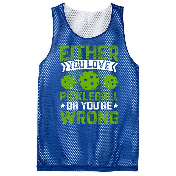 Either You Love Pickleball Gift For Pickleball Player Mesh Reversible Basketball Jersey Tank