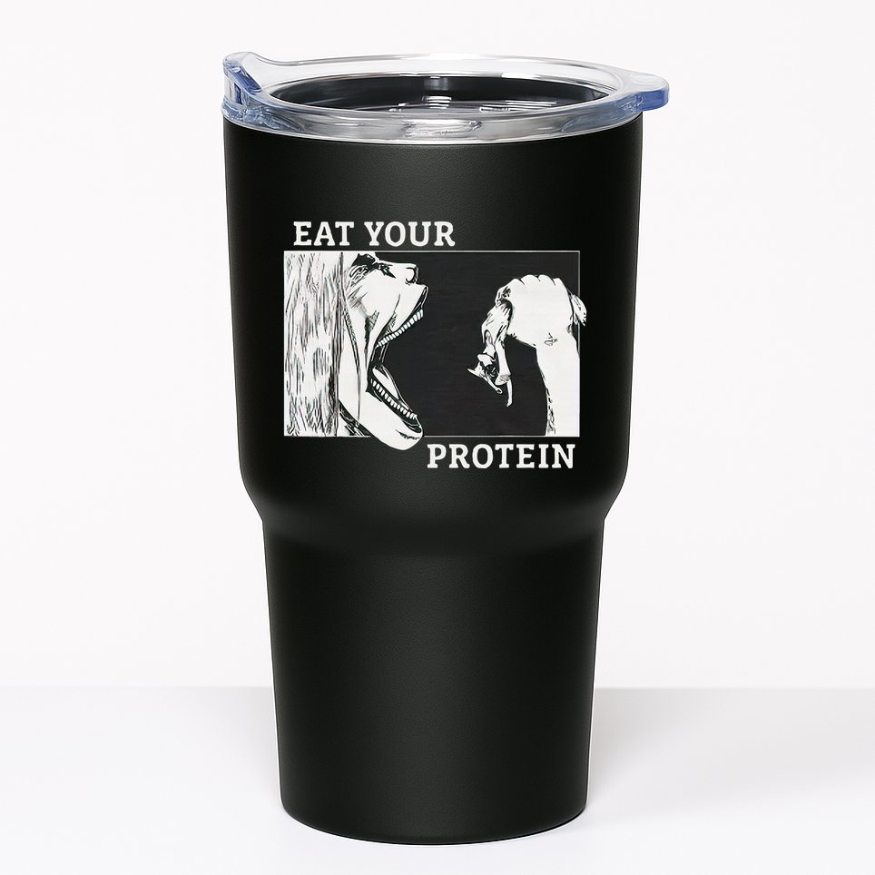 E.A.T. Yo.U.R. P.R.O.T.E.I.N Anime Gym Pump Bodybuilding Fitness Tumbler