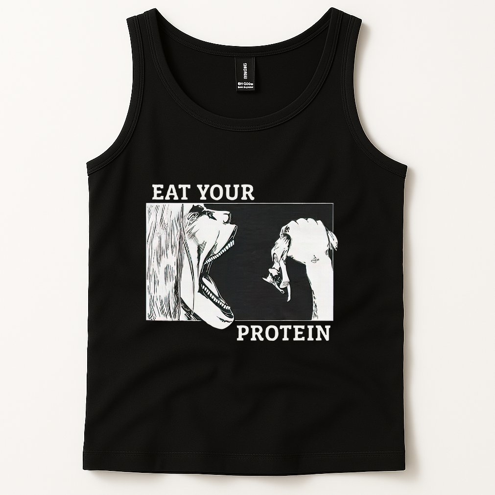 E.A.T. Yo.U.R. P.R.O.T.E.I.N Anime Gym Pump Bodybuilding Fitness Tank Top
