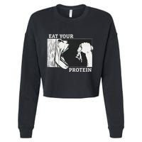 E.A.T. Yo.U.R. P.R.O.T.E.I.N Anime Gym Pump Bodybuilding Fitness Cropped Pullover Crew