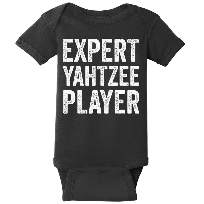 Expert Yahtzee Player Yahtzee Table Top And Board Game Lover Baby Bodysuit