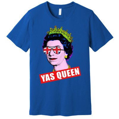 Elizabeth Yas Queen With Sunglasses Queen Of England Meaningful Gift Premium T-Shirt